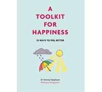 Emma Hepburn A Toolkit for Happiness (Copertina rigida)