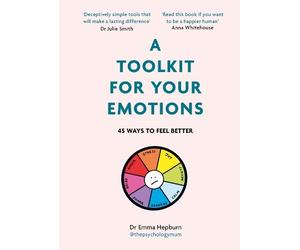 Emma Hepburn A Toolkit for Your Emotions (Copertina rigida)