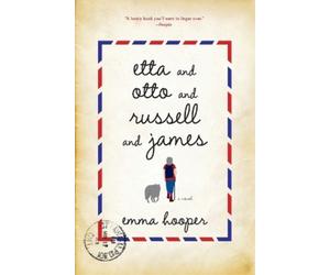 Emma Hooper Etta and Otto and Russell and James (Tascabile)