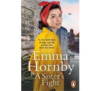 Emma Hornby A Sister’s Fight (Tascabile) Worktown Girls at War
