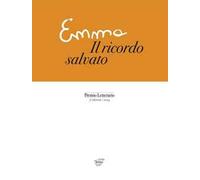 Emma. Il ricordo salvato. Premio Letterario. 3° edizione 2023