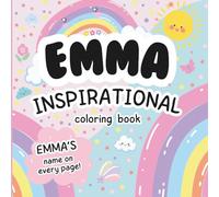 Emma Inspirational Coloring Book: Personalized Just for Emma - Emma's Name Appears on Every Coloring Page