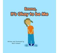 Emma, It's Okay To Be Me
