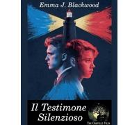 Emma J Blackwood Il Testimone Silenzioso (Tascabile) Oakville Files