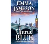 Emma Jameson Untrue Blue (Tascabile) Lord and Lady Hetheridge Mystery