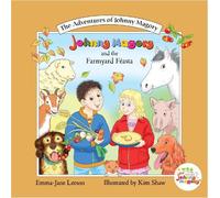 Emma-Jane Leeson Johnny Magory and the Farmyard Feasta (Tascabile)