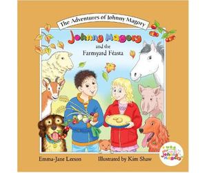 Emma-Jane Leeson Johnny Magory and the Farmyard Feasta (Tascabile)