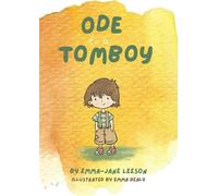Emma-Jane Leeson Ode to a Tomboy (Tascabile)