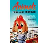Emma Jane Unsworth Animals (Tascabile)
