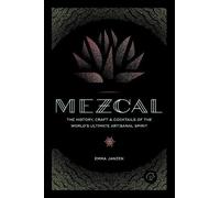 Emma Janzen Mezcal (Copertina rigida)