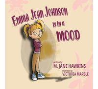 Emma Jean Johnson is in a MOOD