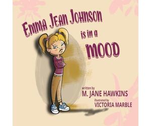 Emma Jean Johnson is in a MOOD