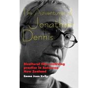 Emma Jean Kelly The Adventures of Jonathan Dennis (Tascabile)