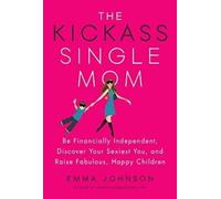 Emma Johnson Kickass Single Mom (Tascabile)