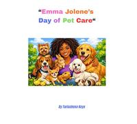 Emma Jolene’s Day of Pet Care