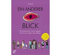 Emma Julia Schä Ein anderer Blick: Feministischer Comic gegen die Zu (Tascabile)