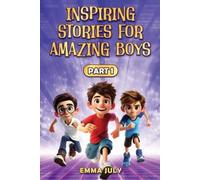 Emma July Inspiring Stories for Amazing Boys (Tascabile)