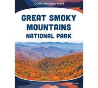 Emma Kaiser Great Smoky Mountains National Park (Copertina rigida)