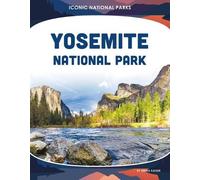 Emma Kaiser Yosemite National Park (Copertina rigida) Iconic National Parks