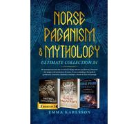 Emma Karlsson Norse Paganism & Mythology ultimate collection ( 3 (Tascabile)