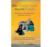 Emma Kay The Terrible Truth about the Truth (Copertina rigida)