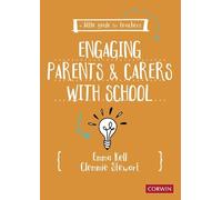 Emma Kell Clemm A Little Guide for Teachers: Engaging Parents and Ca (Tascabile)