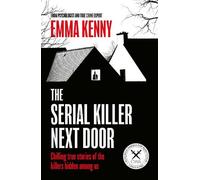 Emma Kenny The Serial Killer Next Door (Copertina rigida)