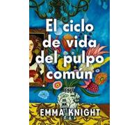 Emma Knight Ciclo de Vida del Pulpo Común, El (Tascabile)
