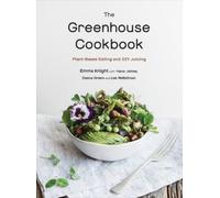 Emma Knight The Greenhouse Cookbook (Tascabile)