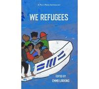 Emma Larking We Refugees (Tascabile)