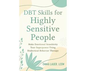 Emma Lauer DBT Skills for Highly Sensitive People (Tascabile)