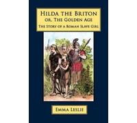Emma Leslie Hilda the Briton (Copertina rigida)