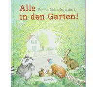 Emma Lidia Squillari Alle in den Garten (Copertina rigida)