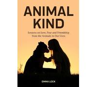 Emma Lock Animal Kind (Tascabile)