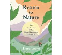 Emma Loewe Return to Nature (Copertina rigida)