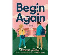 Emma Lord Begin Again (Tascabile)