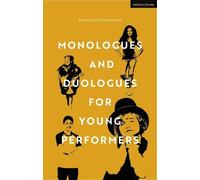 Emma-Louise Tinniswood Monologues and Duologues for Young Performers (Tascabile)