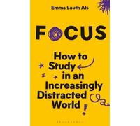 Emma Louth Als Focus (Tascabile) Bloomsbury Study Skills