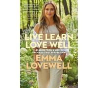 Emma Lovewell Live Learn Love Well (Copertina rigida)