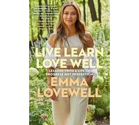 Emma Lovewell Live Learn Love Well (Tascabile)