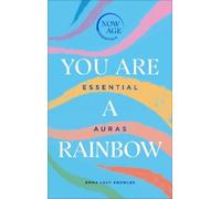 Emma Lucy Knowles You Are A Rainbow (Copertina rigida) Now Age Series