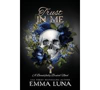 Emma Luna Trust In Me (Tascabile) Beautifully Brutal