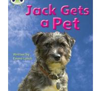 Emma Lynch Bug Club Phonics Non-fiction Set 06 Jack Gets a Pet (Tascabile)