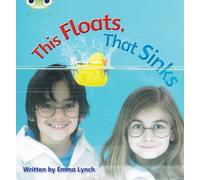 Emma Lynch Bug Club Phonics Non-fiction Set 09 This Floats, That Sin (Tascabile)