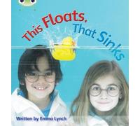 Emma Lynch Bug Club Phonics Non-fiction Set 09 This Floats, That Sin (Tascabile)