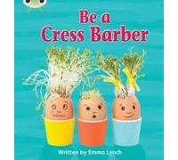 Emma Lynch Bug Club Phonics - Phase 4 Unit 12: Be A Cress Barber (Tascabile)
