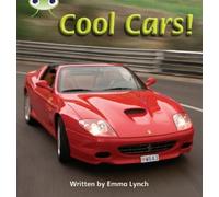 Emma Lynch Bug Club Phonics - Phase 4 Unit 12: Cool Cars (Tascabile)