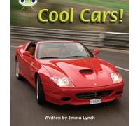 Emma Lynch Bug Club Phonics - Phase 4 Unit 12: Cool Cars (Tascabile)