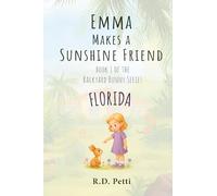 Emma Makes a Sunshine Friend: Florida