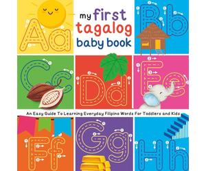 Emma Marin My First Tagalog Baby Book (Tascabile)